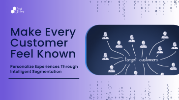 customer segmentation with firsthive